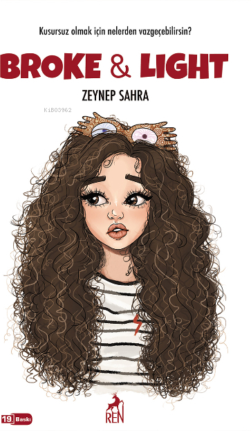 Broke and Ligth Zeynep Sahra