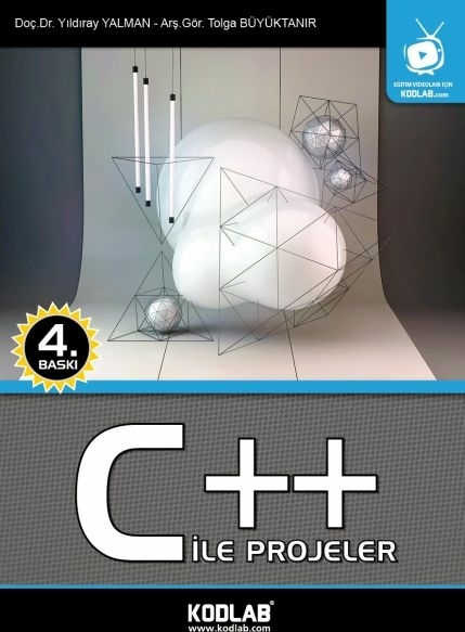 C++ İle Projeler (Cd'li) Oku, İzle, Dinle, Öğren Yıldıray Yarman, Tolga Büyüktanır