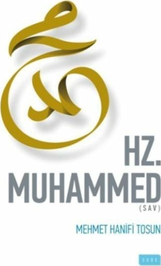 Hz. Muhammed Mehmet Hanifi Tosun