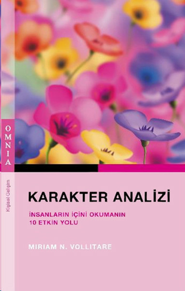Karakter Analizi  İnsanların İçini Okumanın 10 Etkin Yolu Mirriam N. Vollitare