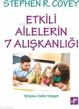 Etkili Ailelerin 7 Alışkanlığı Stephen R. Covey