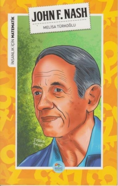 İnsanlık İçin Matematik John F. Nash Melisa Türkoğlu
