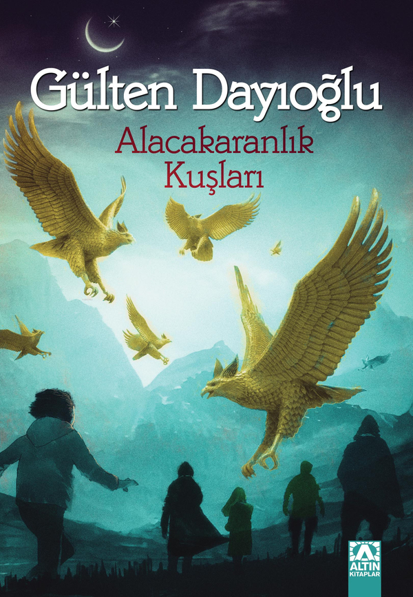 Alacakaranlık Kuşları Gülten Dayıoğlu