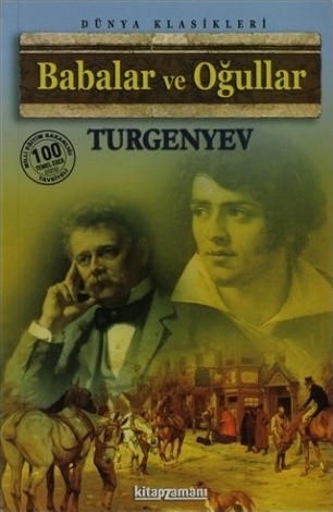Babalar ve Oğullar İvan Sergeyeviç Turgenyev