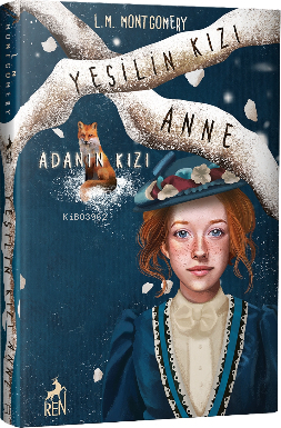 Yeşilin Kızı Anne 3 - Adanın Kız-Ciltli L. M. Montgomery