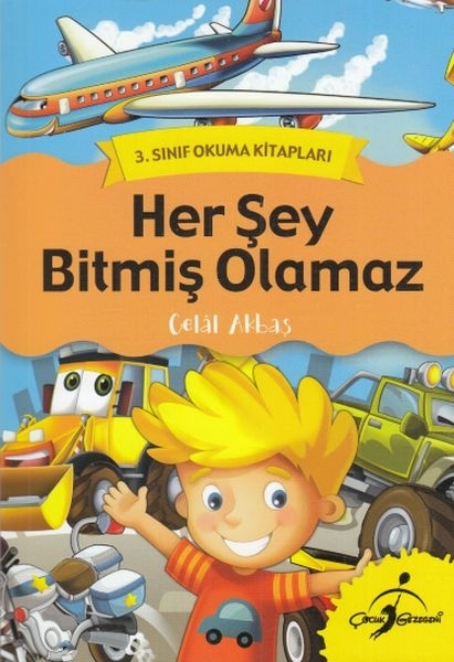 3. Sınıf Okuma Kitapları - Her Şey Bitmiş Olamaz Celal Akbaş