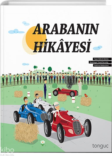 Arabanın Hikayesi
