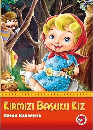 Kırmızı Başlıklı Kız Grimm Kardeşler