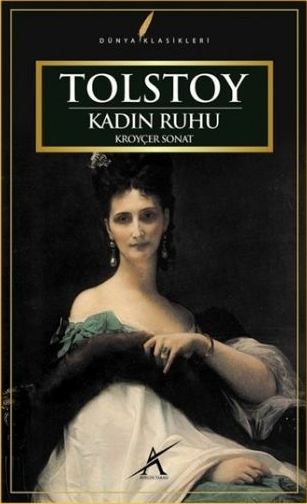 Kadın Ruhu Lev Nikolayeviç Tolstoy