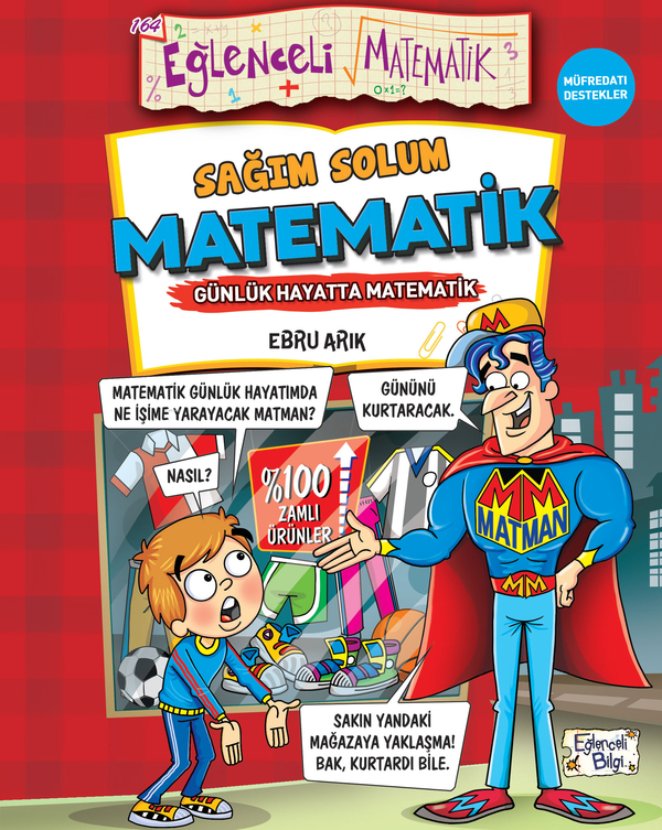 Sağım Solum Matematik - Günlük Hayatta Matematik Ebru Arık