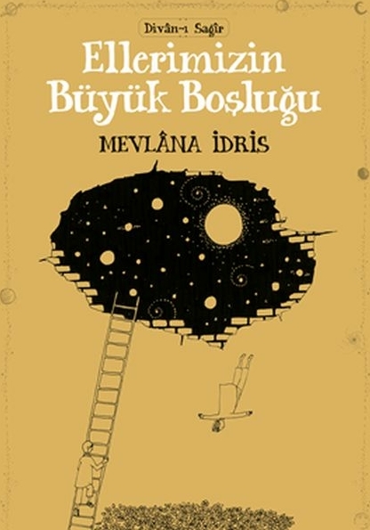 Ellerimizin Büyük Boşluğu Mevlana İdris