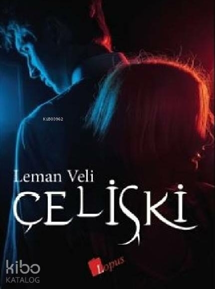 Çelişki Leman Veli