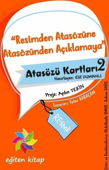 Resimden Atasözüne Atasözünden Açıklamaya - Atasözü Kartları 2 Elif Dumanlı