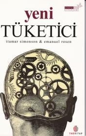 Yeni Tüketici Emanuel Rosen, İtarimar Simonson
