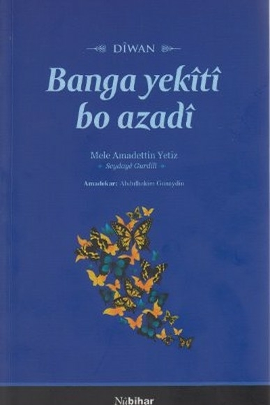 Banga Yekiti Bo Azadi Mele Amadettin Yetiz