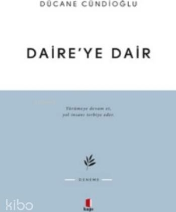 Daire’ye Dair Dücane Cündioğlu