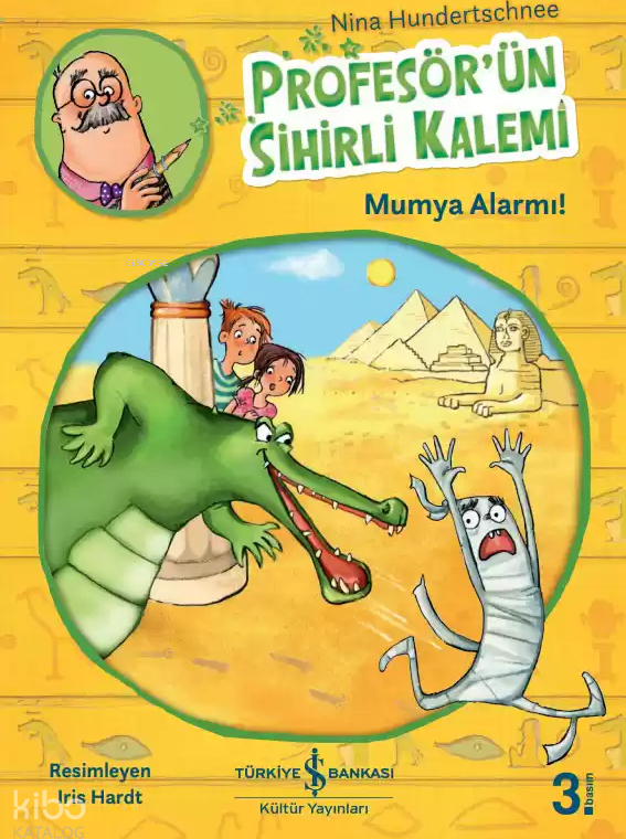 Profesör’ün Sihirli Kalemi - Mumya Alarmı! Nina Hundertschnee