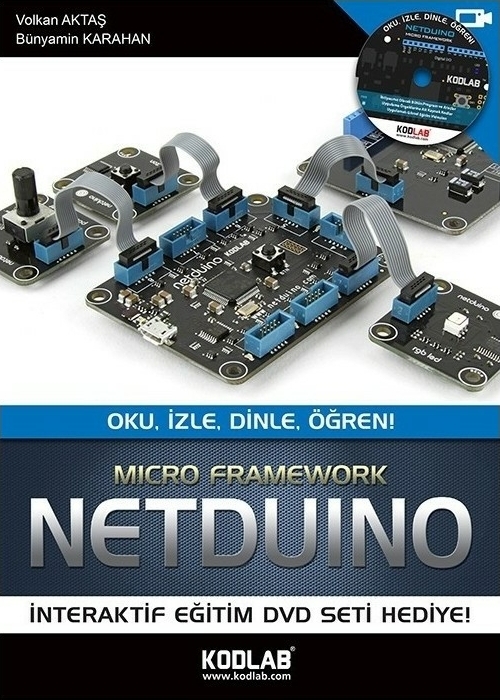 Netduino - Oku, İzle, Dinle, Öğren; Micro Framework