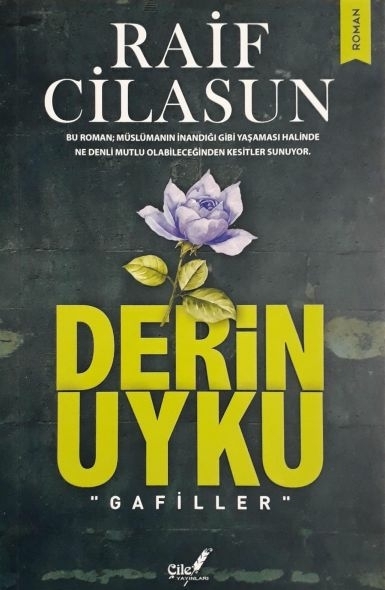 Derin Uyku "Gafiller" Raif Cilasun