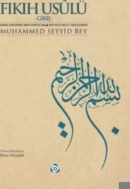 Fıkıh Usulu-Giriş Muhammed Seyyid Bey