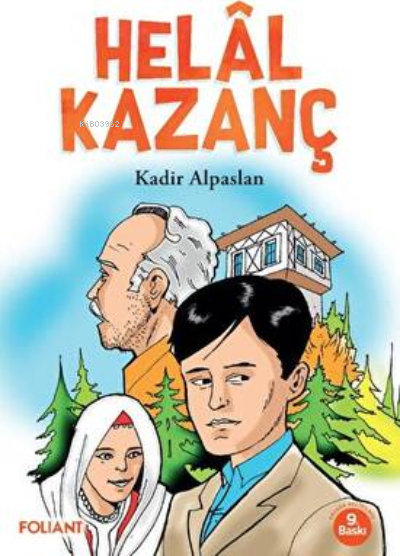 Helal Kazanç Kadir Alpaslan