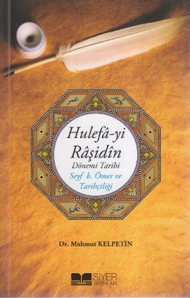 Hulefa-Yi Raşidin Dönemi Tarih Mahmut Kelpetin