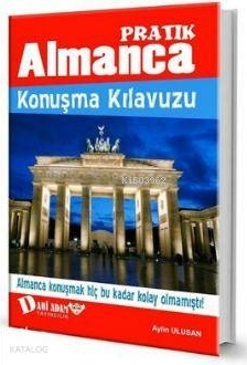 Pratik Almanca Konuşma Kılavuzu Aylin Ulusan