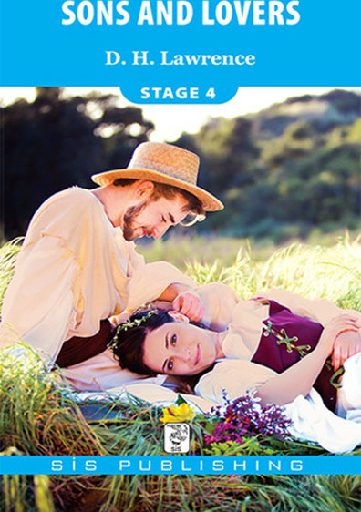 Stage 4 - Sons and Lovers D. H. Lawrence