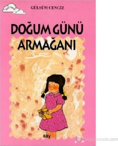 Doğum Günü Armağanı; Tomurcuk Kitaplar 14 Gülsüm Cengiz