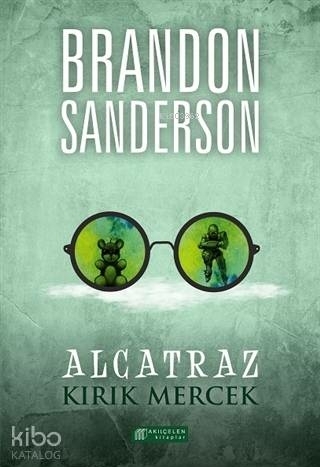 Alcatraz 4 - Kırık Mercek Brandon Sanderson