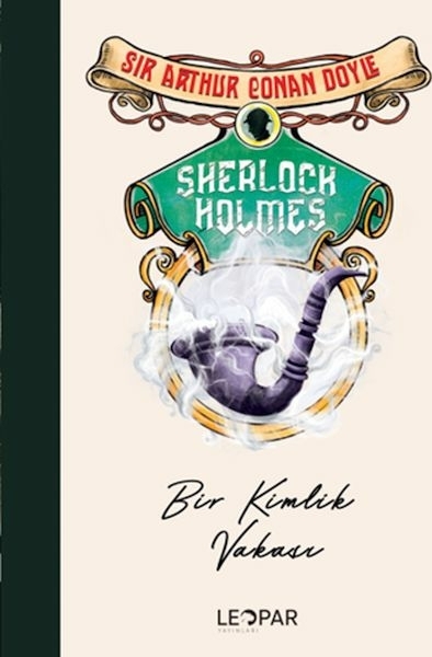 Sherlock Holmes Bir Kimlik Vakası Sir Arthur Conan Doyle