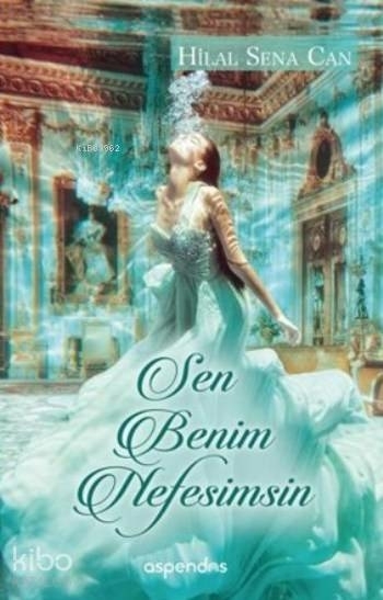 Sen Benim Nefesimsin Hilal Sena Can