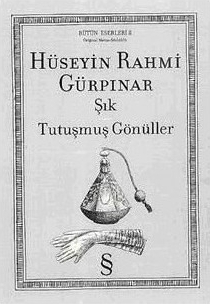Şık & Tutuşmuş Gönüller Hüseyin Rahmi Gürpınar