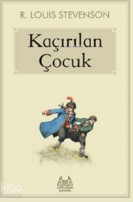 Kaçırılan Çocuk Robert Louis Stevenson