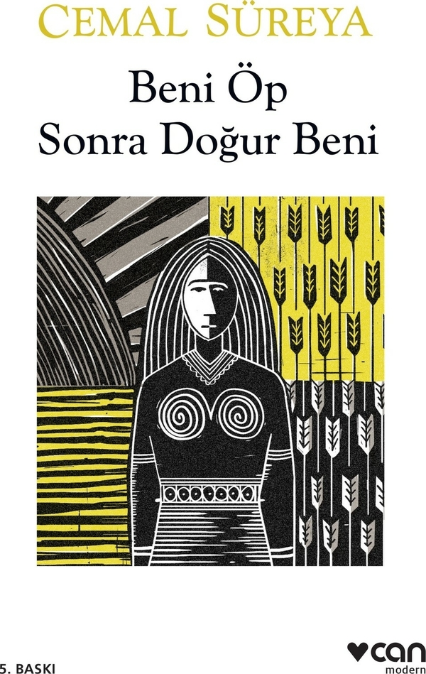 Beni Öp Sonra Doğur Beni Cemal Süreya