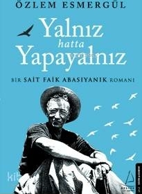 Yalnız Hatta Yapayalnız Özlem Esmergül