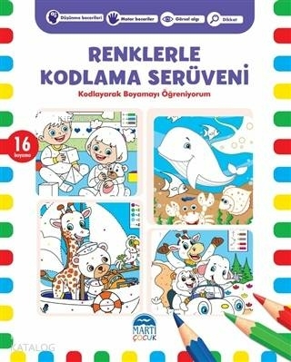 Renklerle Kodlama Serüveni 1 - Kodlayarak Boyamayı Öğreniyorum Kerem Altındağ