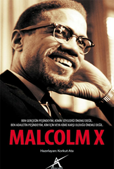 Malcolm X Korkut Ata