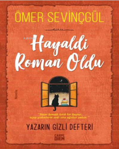 Hayaldi Roman Oldu Ömer Sevinçgül