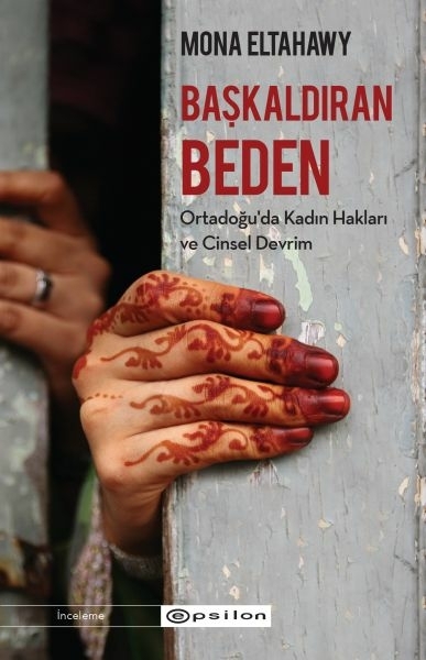 Başkaldıran Beden Mona Eltahawy