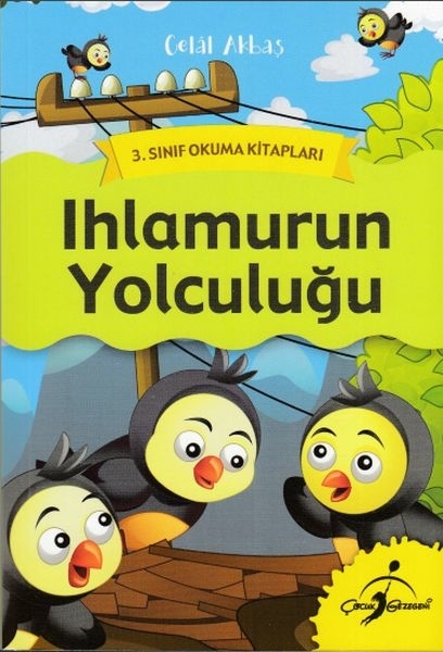3. Sınıf Okuma Kitapları - Ihlamurun Yolculuğu Celal Akbaş