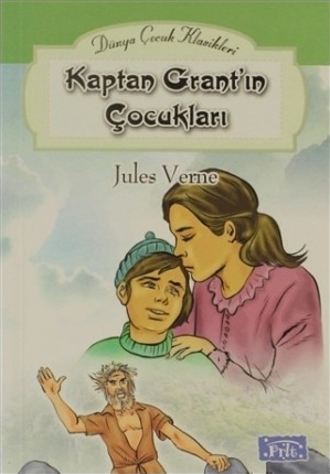 Dünya Çocuk Klasikleri Dizisi Kaptan Grantın Çocukları Jules Verne