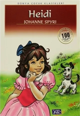 Heidi (100 Temel Eser - İlköğretim) Johanna Spyri