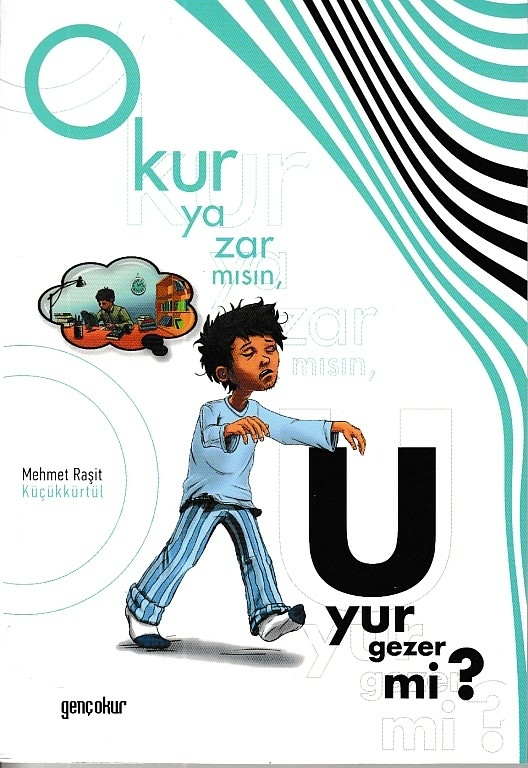 Okur Yazar Mısın, Uyur Gezer Mi Mehmet Raşit Küçükkürtül