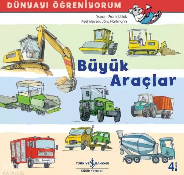 Büyük Araçlar - Dünyayı Öğreniyorum Frank Littek