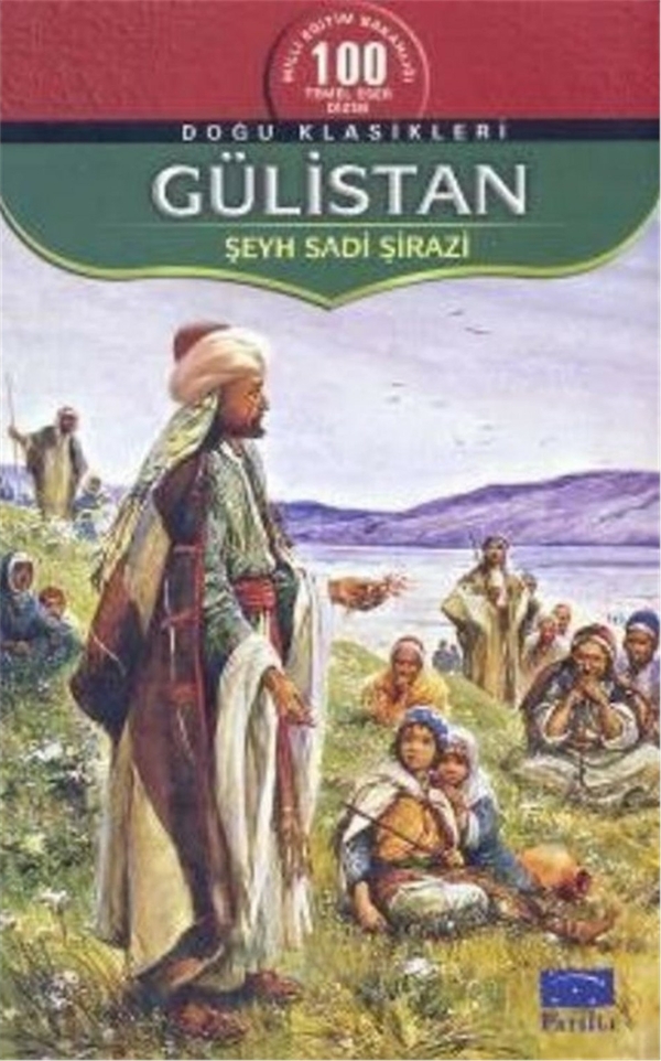 Gülistan Şirazlı Şeyh Sadi (Şirazî)