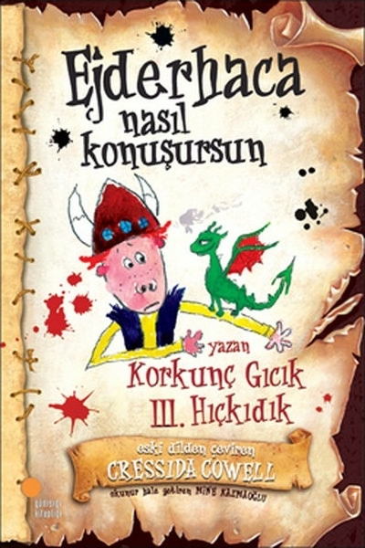 Korkunç Gıcık III. Hıçkıdık - Ejderhaca Nasıl Konuşursun Cressida Cowell