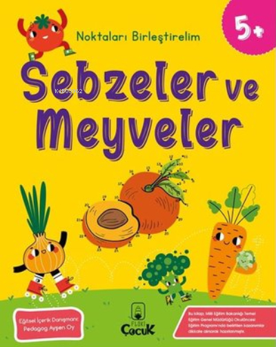 Noktaları Birleştirelim - Sebzeler ve Meyveler +5 Yaş Kolektıf