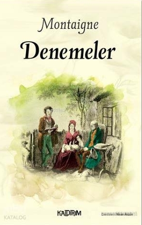 Denemeler Michel De Montaigne