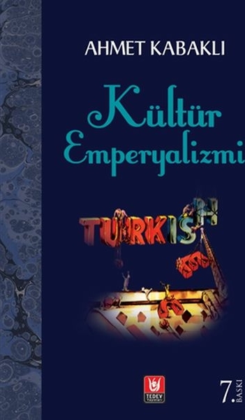 Kültür Emperyalizmi Ahmet Kabaklı